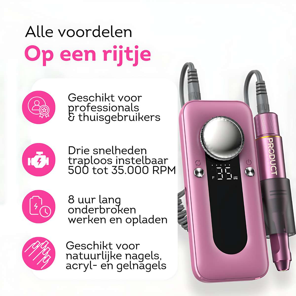 Geniet van de voordelen van onze premium draadloze nagelfrees: gemak, vrijheid en professionele resultaten waar je maar wilt